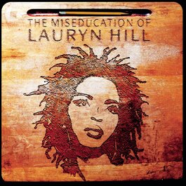 The Miseducation of Lauryn Hill - Вінілова платівка LP (Lauryn Hill)