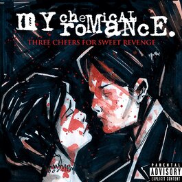 Thre Cheers for Sweet Revenge (Explicit) - Альбом My Chemical Romance